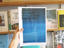 Load image into Gallery viewer, Jules Spinatsch – Semiautomatic Photography