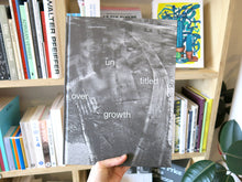 Load image into Gallery viewer, Lukas Hoffmann – Untitled Overgrowth