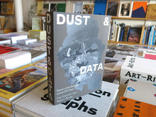 Load image into Gallery viewer, Dust & Data: Traces of the Bauhaus across 100 years