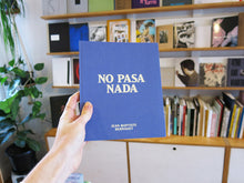 Load image into Gallery viewer, Jean-Baptiste Bernadet – No Pasa Nada