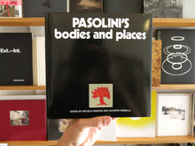 Load image into Gallery viewer, Benedikt Reichenbach - Pasolini's Bodies and Places