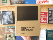 Load image into Gallery viewer, Katja Stuke & Oliver Sieber - You and Me