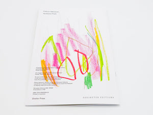 Félicia Atkinson – Ambient Park
