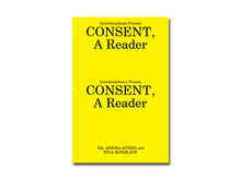 Load image into Gallery viewer, [FORTHCOMING] CONSENT, A Reader