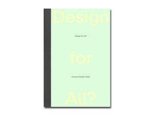 Design for All? Inclusive Design Today