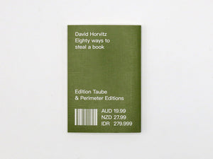 David Horvitz – Eighty ways to steal a book
