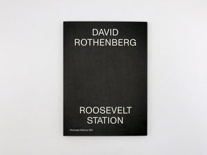 David Rothenberg – Roosevelt Station