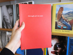 Wouter Bouchez, Julie Rodeyns & Others – Through Art We Care