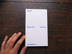 Mike Slack – Walking in Place 1: New Orleans