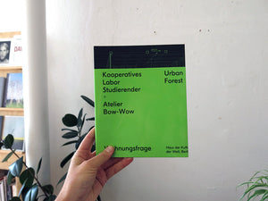 Kooperatives Labor Studierender + Atelier Bow-Wow: Urban Forest