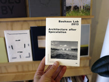 Load image into Gallery viewer, Regina Bittner &amp; Sabine Müller - Architecture after Speculation: Bauhaus Taschenbuch 12