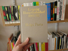 Load image into Gallery viewer, Helga Paris – Leipzig Central Station 1981/1982