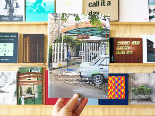 Also Space: How Indonesian Art Initiatives Have Reinvented Networking