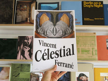 Load image into Gallery viewer, Vincent Ferrané – Célestial