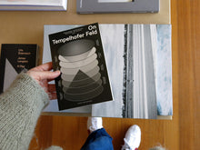 Load image into Gallery viewer, On Tempelhofer Feld