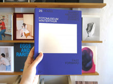 Load image into Gallery viewer, 25 Years! Fotomuseum Winterthur - Shared Histories, Shared Stories. Fast Forward.