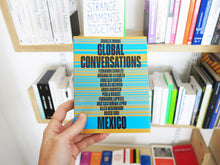 Load image into Gallery viewer, Global Conversations: Mexico