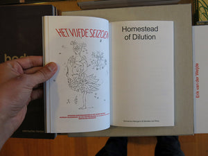 Domenico Mangano & Marieke van Rooy - Homestead of Dilution