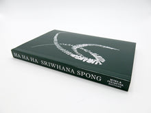 Load image into Gallery viewer, Sriwhana Spong: HA HA HA