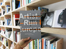 Load image into Gallery viewer, Artist-Run Europe: Practice/Projects/Spaces