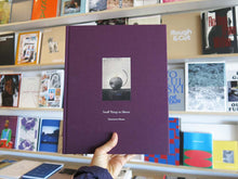 Load image into Gallery viewer, Masao Yamamoto – Small Things in Silence