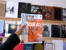 Load image into Gallery viewer, Alexandra Pirici, Pablo Helguera, Ulf Aminde - Art in Times of Gray Democracy
