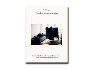 Paul Knight: L’ombre de ton ombre