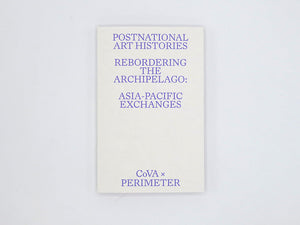 Rebordering the Archipelago: Asia Pacific Exchanges