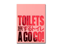 Load image into Gallery viewer, Hidefumi Nakamura – Toilets a Go Go!