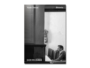 [FORTHCOMING] CCP.PE.Z003 Yask Desai – Shimla