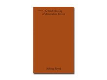Load image into Gallery viewer, Bobuq Sayed –A Brief History of Australian Terror