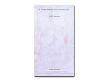 Load image into Gallery viewer, Cally Spooner: A Hypothesis of Resistance