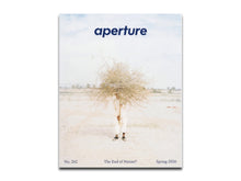 Load image into Gallery viewer, [FORTHCOMING] Aperture No. 262: The End of Nature?