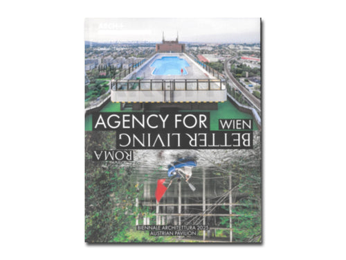 ARCH+ Agency for Better Living