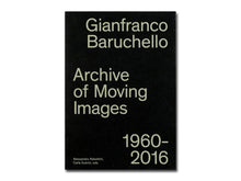 Load image into Gallery viewer, Gianfranco Baruchello: Archive of Moving Images 1960–2016