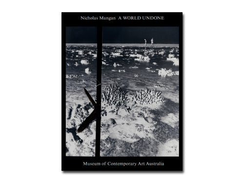 Nicholas Mangan: A World Undone