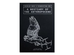 A Bestiary of the Anthropocene