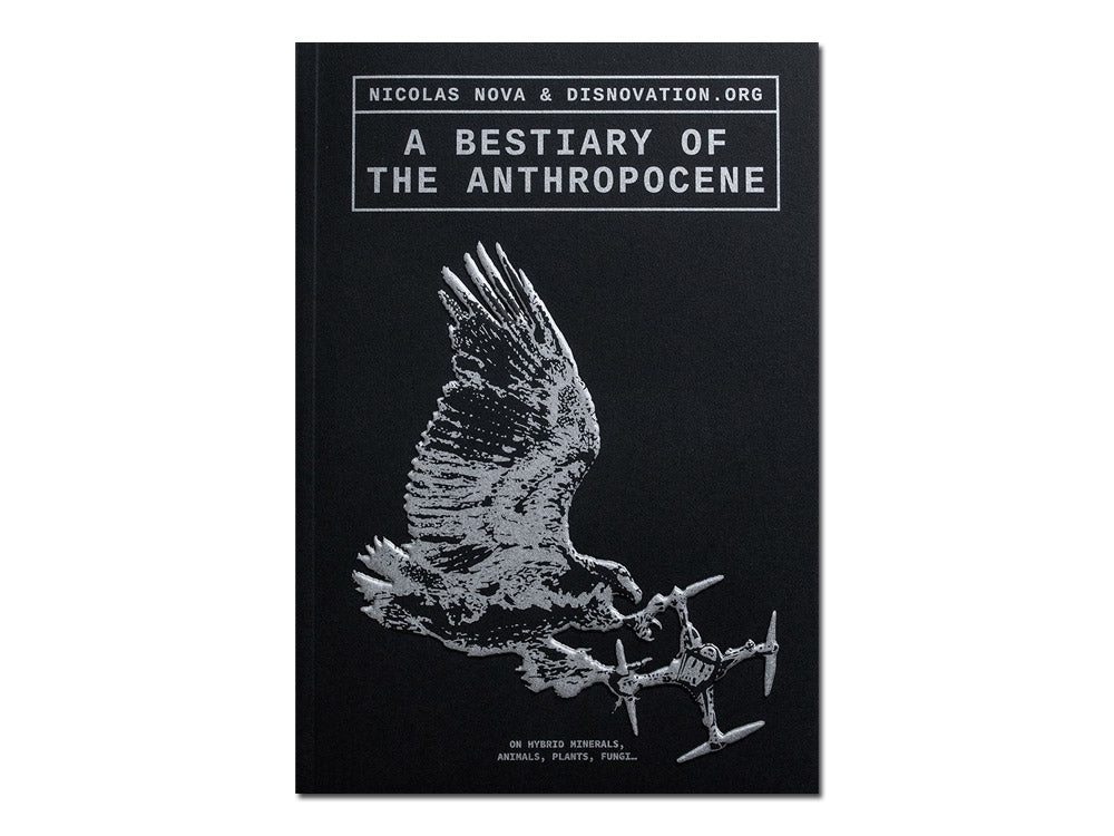 A Bestiary of the Anthropocene