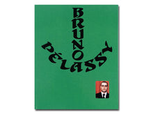 Load image into Gallery viewer, Bruno Pélassy