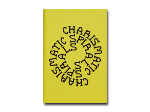 Will Alexander – Charismatic Spirals