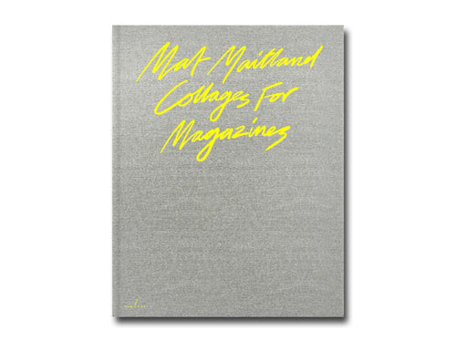 Mat Maitland – Collages For Magazines