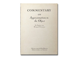 Pedro Bernstein – Commentary on Approximations to the Object: An Inquiry into Designed Literature