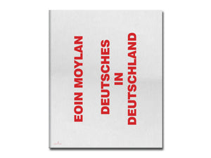 [FORTHCOMING] Eoin Moylan – Deutsches in Deutschland