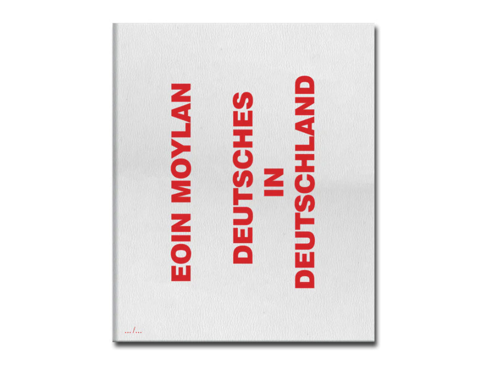 [FORTHCOMING] Eoin Moylan – Deutsches in Deutschland