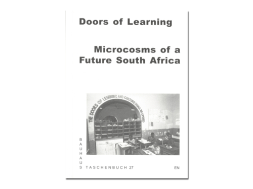Doors of Learning: Microcosms of a Future South Africa