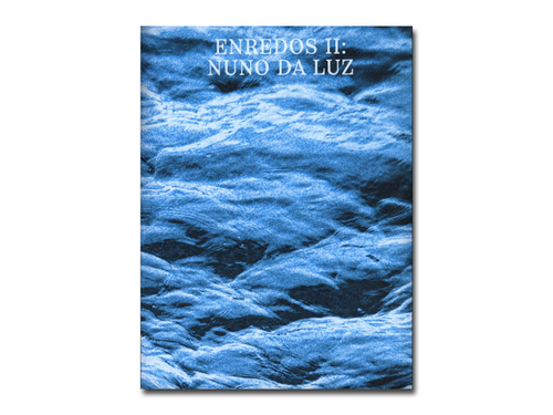 [FORTHCOMING] Enredos II: Nuno da Luz