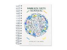 Load image into Gallery viewer, F̶a̶i̶r̶ Kin Arts Almanac