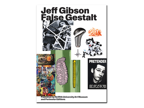 Jeff Gibson: False Gestalt