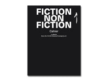 Load image into Gallery viewer, Bruno Zhu – FICTION NON FICTION Cahier I
