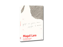 Load image into Gallery viewer, Magali Lara – Five Decades in Spiral